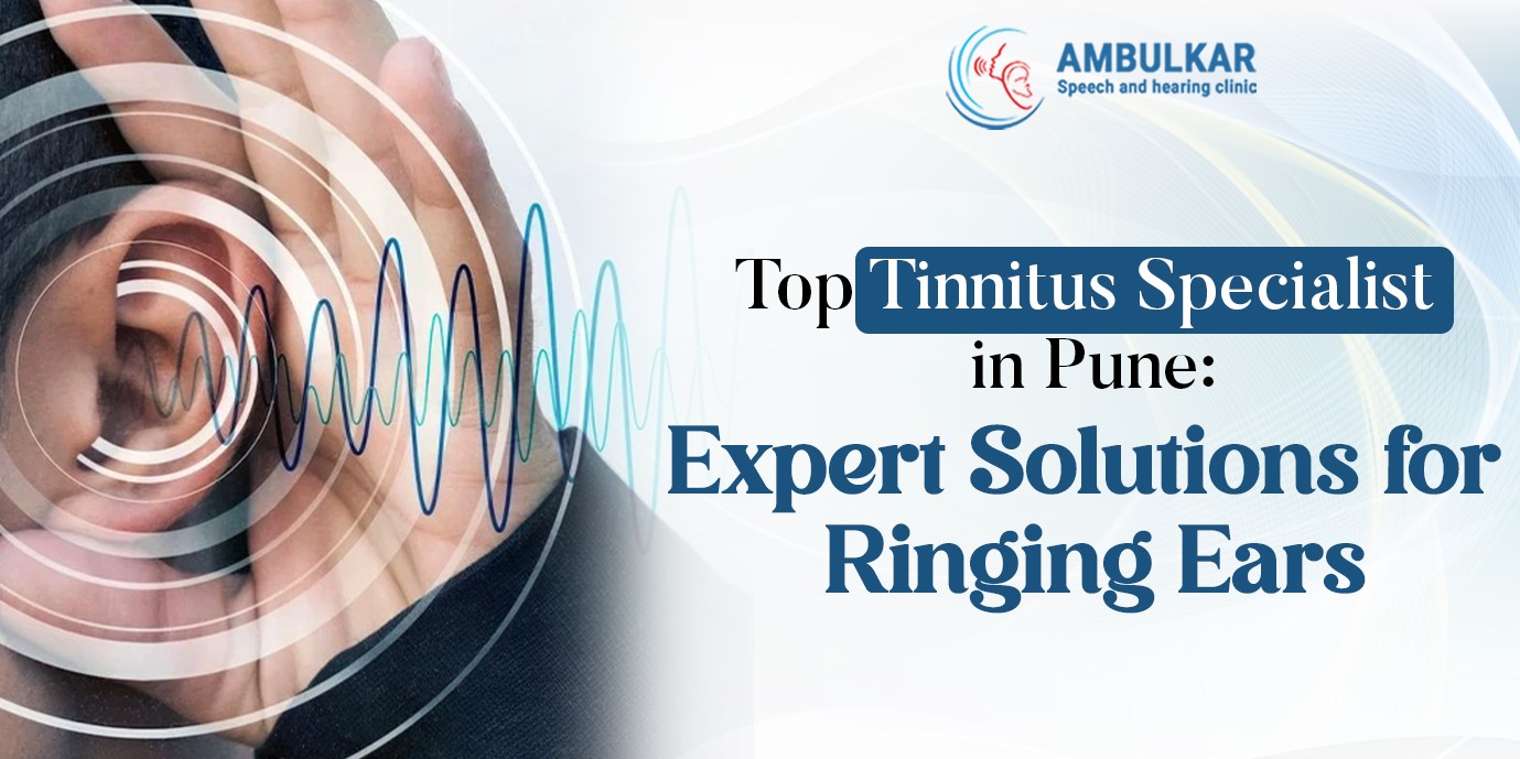 top-tinnitus-specialist-in-pune-expert-solutions-for-ringing-ears